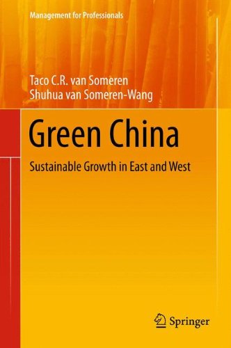 Green China: Sustainable Growth in East and West (Management for Professionals)