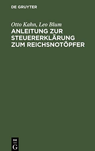 Anleitung zur Steuererklärung zum Reichsnotöpfer: nach dem Gesetz vom 31. Dezember 1919