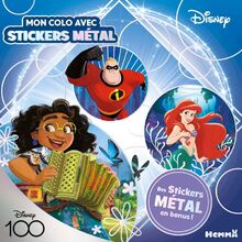 Disney 100 Disney : Mon colo avec stickers métal (Ariel, Mirabel, Mr Indestructible) : Des stickers métal en bonus !