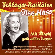 Mit Musik geht alles besser (Schlager-Raritäten)