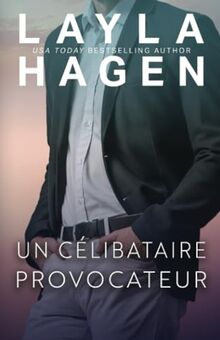 Un Célibataire Provocateur (Des Célibataires Irrésistibles)