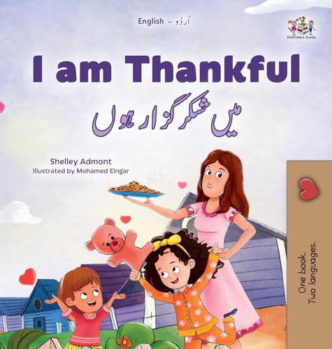 I am Thankful (English Urdu Bilingual Children's Book) (English Urdu Bilingual Collection)