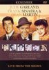 Judy Garland, Frank Sinatra & Dean Martin - Live from the Shows