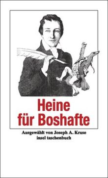 Heinrich Heine für Boshafte (insel taschenbuch)