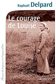 Le courage de Louise