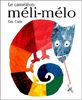 Eric Carle - French: Le Cameleon Meli-Melo (Petit Mijade)