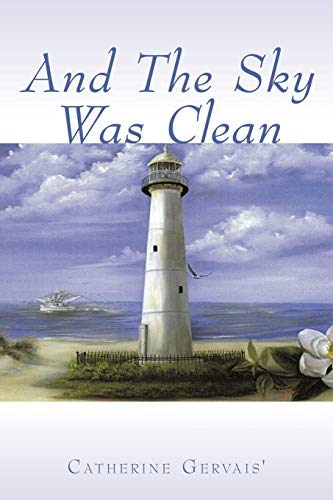 And the Sky Was Clean