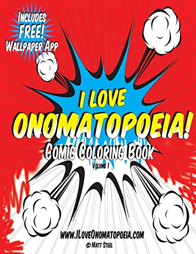 Matt Steel Comic Coloring Book, I Love Onomatopoeia!