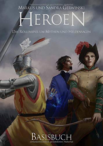 Heroen: Das Rollenspiel um Mythen und Heldensagen