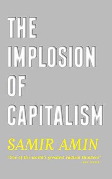 The Implosion of Capitalism