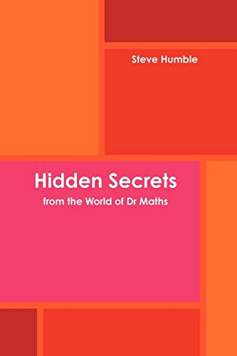 Hidden Secrets From The World Of Dr Maths
