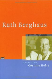 Ruth Berghaus. Ein Portrait