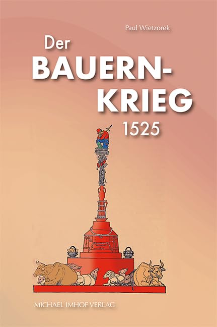 Wietzorek, Paul: 500 Jahre Bauernkrieg