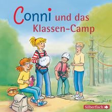 Conni und das Klassencamp: 1 CD (Meine Freundin Conni - ab 6, Band 24)