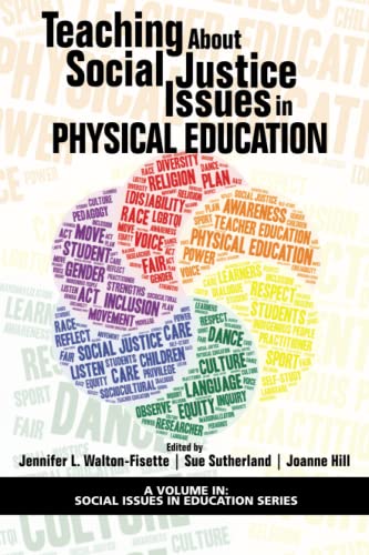 Teaching About Social Justice Issues in Physical Education (Social Issues in Education Series)
