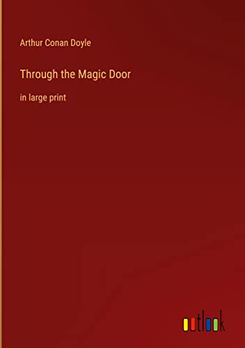 Through the Magic Door: in large print