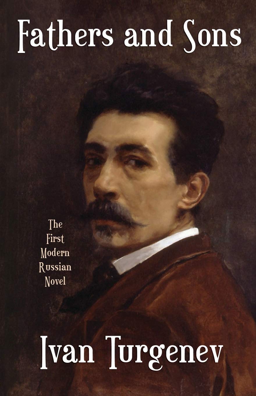 Turgenev, Ivan Sergeevich Fathers And Sons