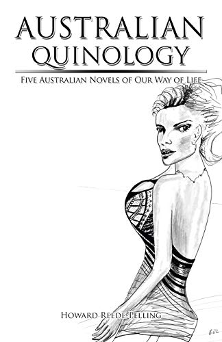 Australian Quinology: Five Australian Novels of Our Way of Life