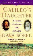 Galileo's Daughter. A Drama of Science, Faith and Love