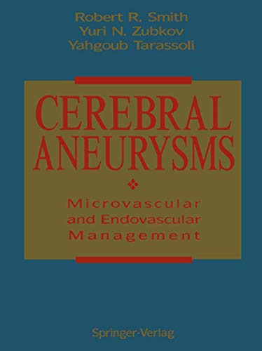 Cerebral Aneurysms: Microvascular and Endovascular Management