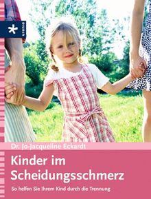 Kinder im Scheidungsschmerz. So helfen Sie Ihrem Kind durch die Trennung