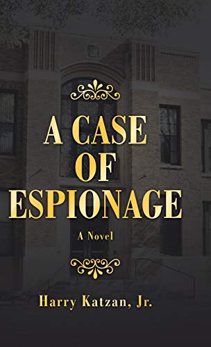 A Case of Espionage: A Novel