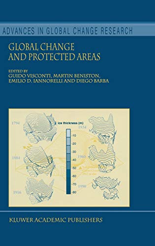 Global Change and Protected Areas (Advances in Global Change Research, 9, Band 9)