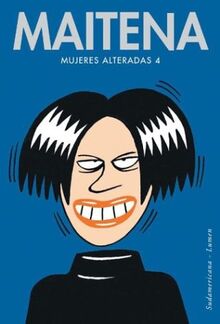 Mujeres Alteradas/ Upset Women