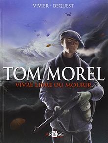 Tom Morel von Pierre-Emmanuel Dequest, Jean-François Vivier | Buch | Zustand gut