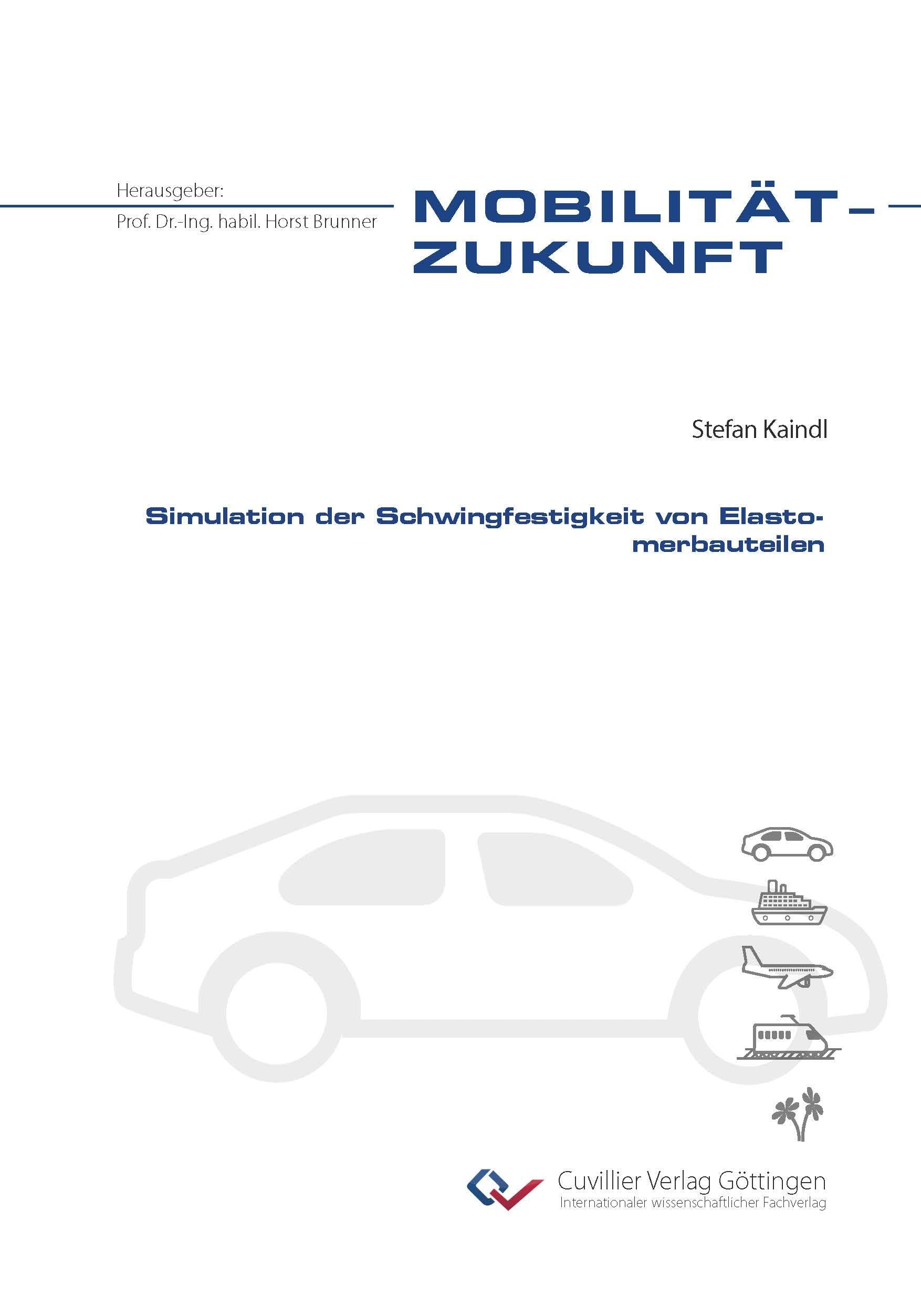 Simulation der Schwingfestigkeit von Elastomerbauteilen (Mobilität-Zukunft)