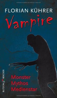 Vampire: Monster - Mythos - Medienstar