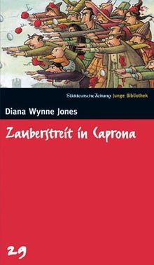 Zauberstreit in Caprona. SZ Junge Bibliothek Band 29