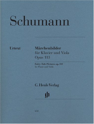 Märchenbilder für Viola und Klavier op113 - Robert - Märchenbilder op 113 Schumann Kartoniert (TB)