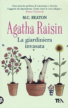 Agatha Raisin. La giardiniera invasata