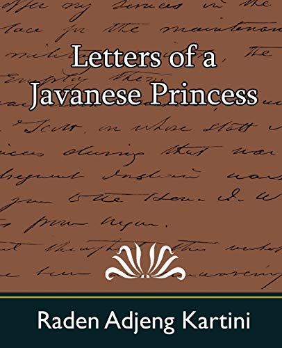 Letters of a Javanese Princess