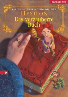 Hexilon 01. Das verzauberte Buch