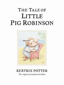 The Tale of Little Pig Robinson (BP 1-23, Band 19)