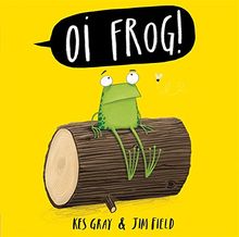 Oi Frog!: Board Book (Oi Frog and Friends)