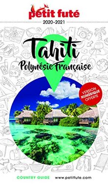 tahiti - polynesie 2020-2021 petit fute + offre num (COUNTRY GUIDES)