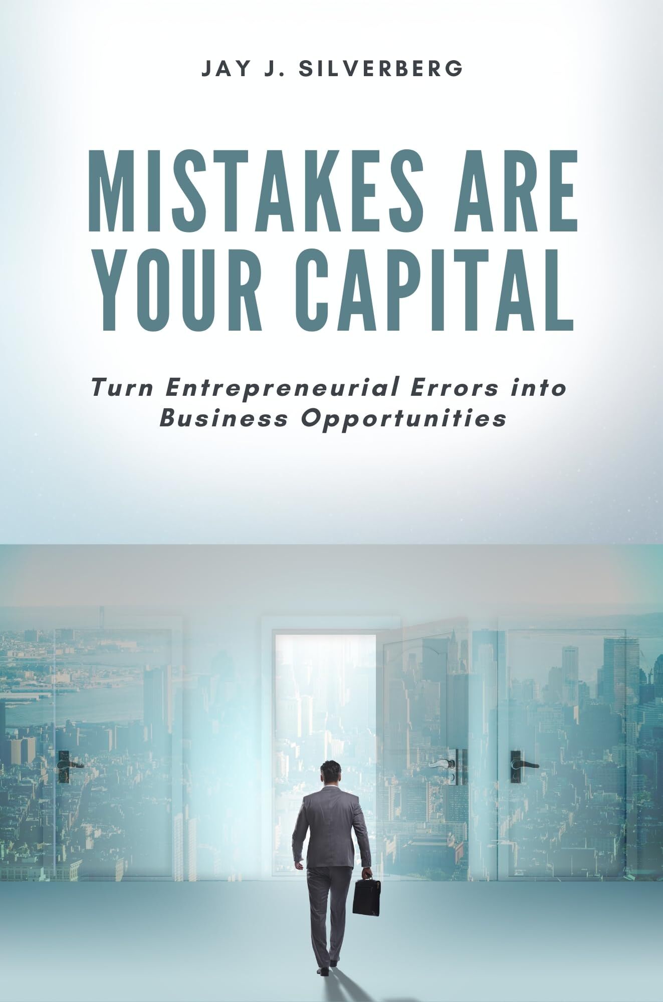 Mistakes Are Your Capital