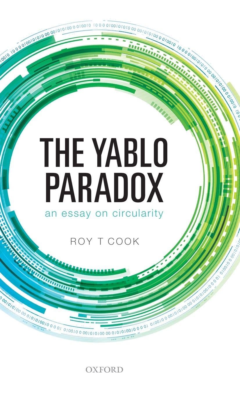 YABLO'S PARADOX C: An Essay on Circularity