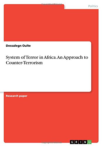 System of Terror in Africa. An Approach to Counter-Terrorism