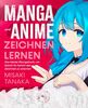 Manga und Anime zeichnen lernen: Das ideale Übungsbuch, um Schritt für Schritt das Zeichnen zu erlernen