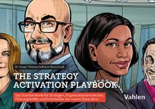 Playbook Strategie-Aktivierung: Das Standardwerk zur Beschleunigung von Strategien und Transformationen