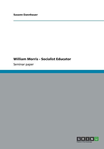 William Morris - Socialist Educator