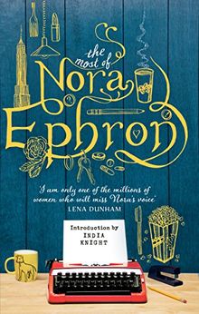 The Most of Nora Ephron