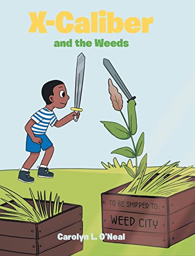 X-Caliber and the Weeds