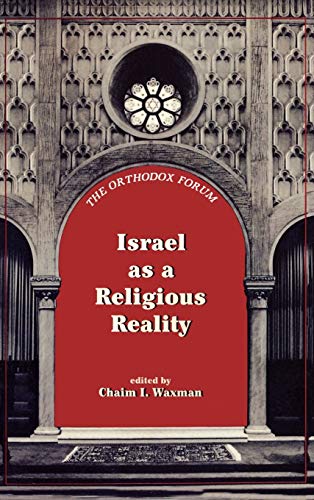 Israel as a Religious Reality (Orthodox Forum)