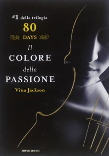 Il colore della passione. 80 days. Giallo von Jackson, Vina | Buch | Zustand sehr gut