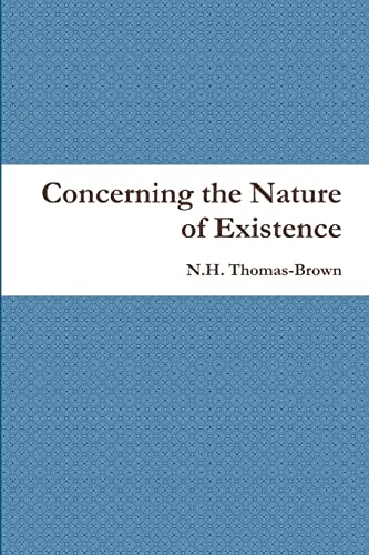 Concerning the Nature of Existence